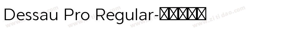 Dessau Pro Regular字体转换